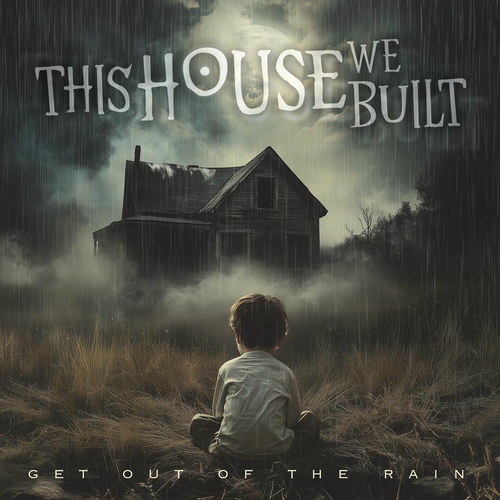 (Hard Rock) This House We Built - Get Out Of The...