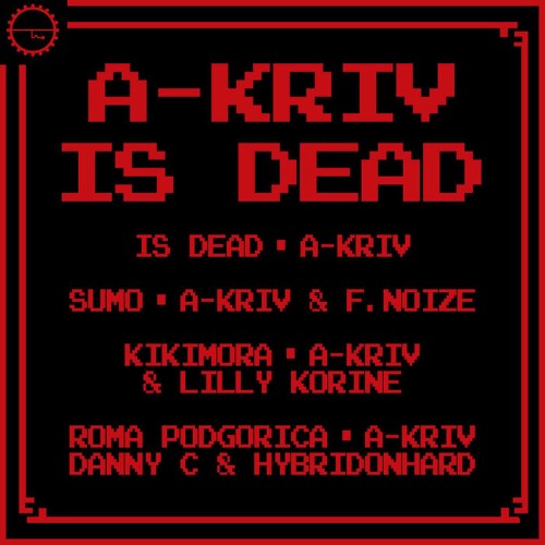  A-Kriv Ft. Lilly Korine - A-KRIV IS DEAD (2025) 