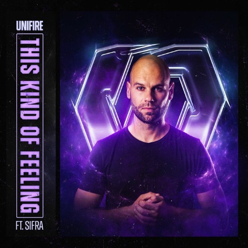  Unifire Ft. Sifra - This Kind of Feeling (2025) 