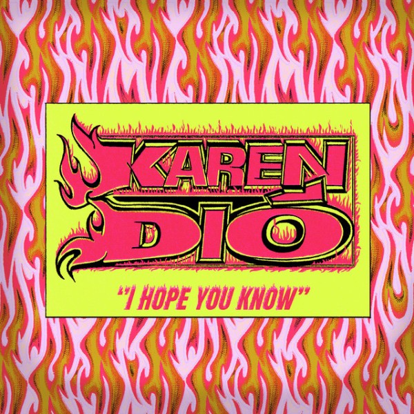 Karen Dió - I Hope You Know (Single) (2025)