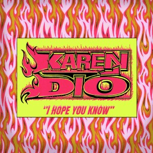 Karen Dió - I Hope You Know (Single) (2025)