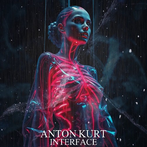  AnToN KuRT - Interface (2025) 