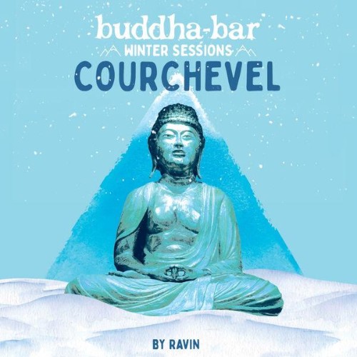  Buddha Bar Winter Sessions in Courchevel By Ravin (2025) 