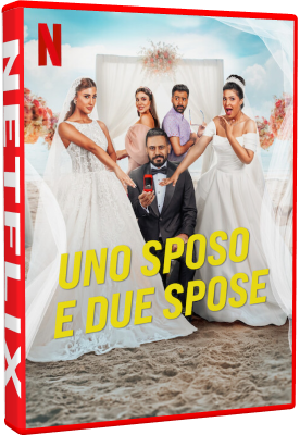 Uno Sposo E Due Spose 2025 .mkv WEBRiP - ITA - limperodeisogni