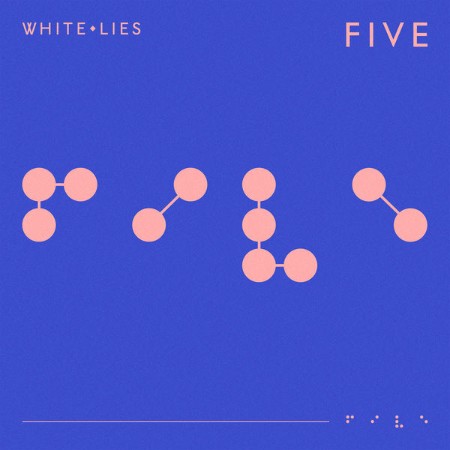 White Lies - FIVE (2019) [FLAC]