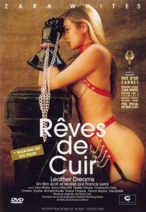 Reves De Cuir / Leather Dreams / Кожаные мечты
