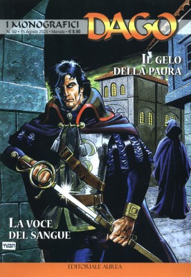 I monografici Dago 092 - Il gelo della paura, La voce del sangue (Aurea 2023-08-15)