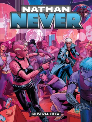 Nathan Never N.413 - Giustizia cieca (SBE Ottobre 2025) by Eva