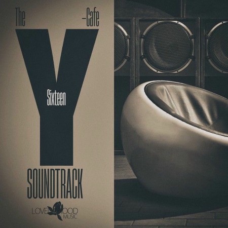 VA - The Y-Cafe Soundtrack, Vol. 16 21.11.(2025) [MP3]