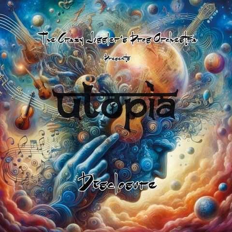 The Crazy Juggler's Prog Orchestra - Disclosure (2025)