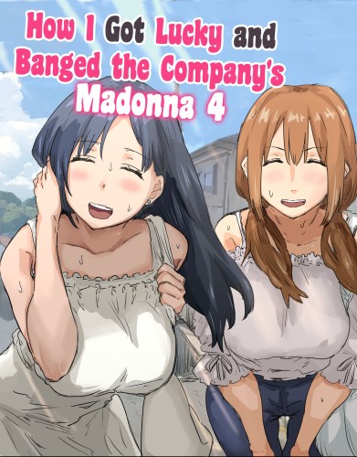 Amatani Haruka - How I Got Lucky and Banged the Companys Madonna 4 Hentai Comics