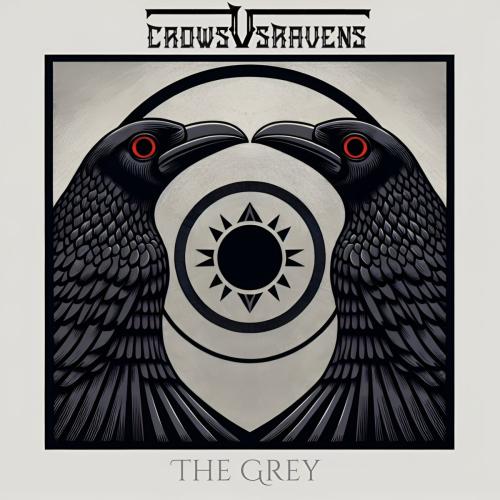 CrowsVsRavens - The Grey (2025) 