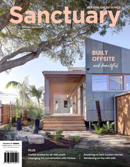 Sanctuary Modern Green Homes - Issue 73, Summer 2025