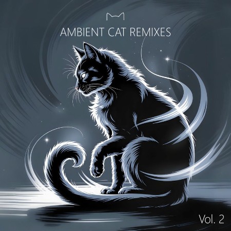 VA - Ambient Cat Remixes, Vol. 2 21.11.(2025) [MP3]