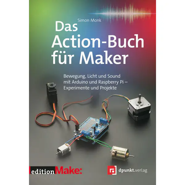 Das Action-Buch für Maker
