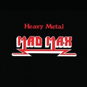(Heavy Metal/Hard Rock) Mad Max - Heavy Metal -...
