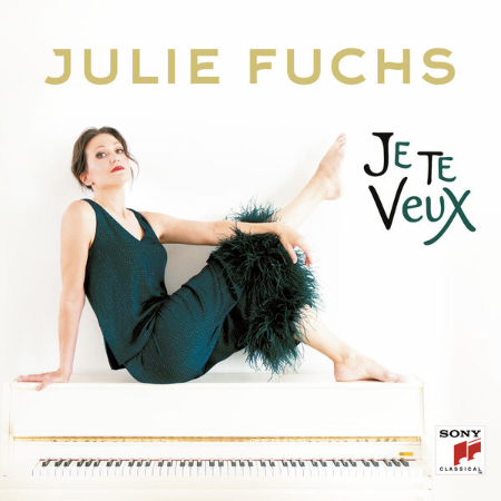 Julie Fuchs - Je te veux (2025) [FLAC]