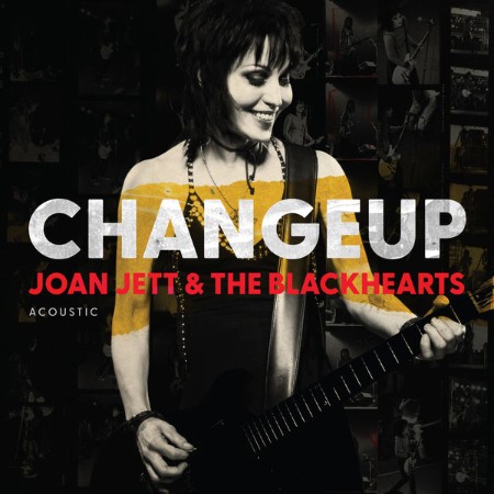 Joan Jett & The Blackhearts - Changeup (2022) [FLAC]