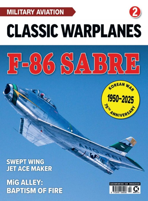 Military Aviation - Classic Warplanes F-86 Sabre 2025