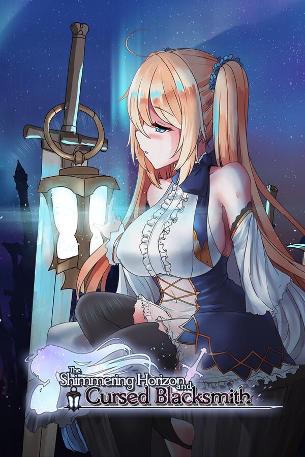 蒼色之光與魔劍鍛造師 / The Shimmering Horizon and Cursed Blacksmith