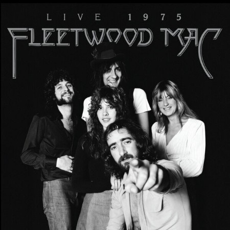 Fleetwood Mac - Fleetwood Mac: Live (1975) (2025) [FLAC]