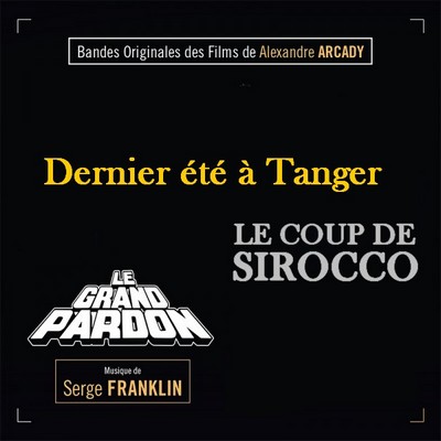 Bandes Originales Des Films De Alexandre Arcady