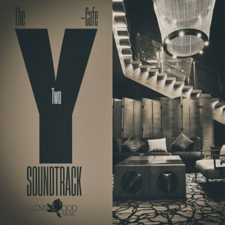VA - The Y-Cafe Soundtrack, Vol. 2 (2023) [MP3]