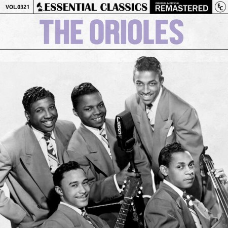The Orioles - Essential Classics, Vol. 321: The Orioles (2024) [MP3]