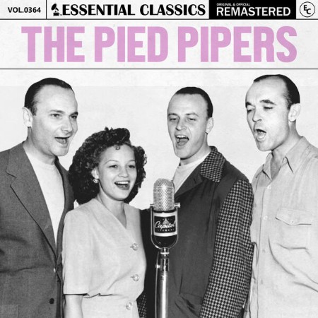 The Pied Pipers - Essential Classics, Vol. 364: The Pied Pipers (2024) [MP3]