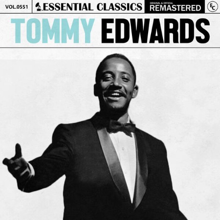 Tommy Edwards - Essential Classics, Vol. 551: Tommy Edwards (2024) [MP3]