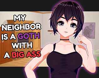 Sercel games - My neighbor is a goth with a big ass Prototype Porn Game