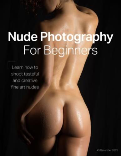 Nude Photography for Beginners – December 2025