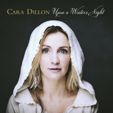 Cara Dillon - Upon a Winter's Night (2016) / (2018) [FLAC]