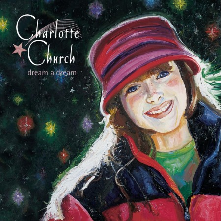 Charlotte Church - Dream A Dream (2000) [FLAC]