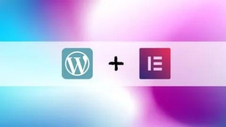 Wordpress & Elementor Mastery (2025) - Learn To Build Websites
