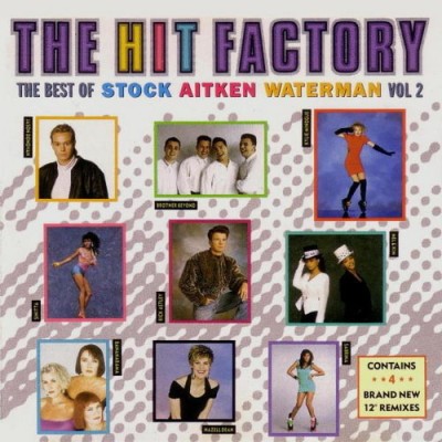 The Hit Factory 2 - The Best Of Stock Aitken Waterman (PWL) (1988) FLAC