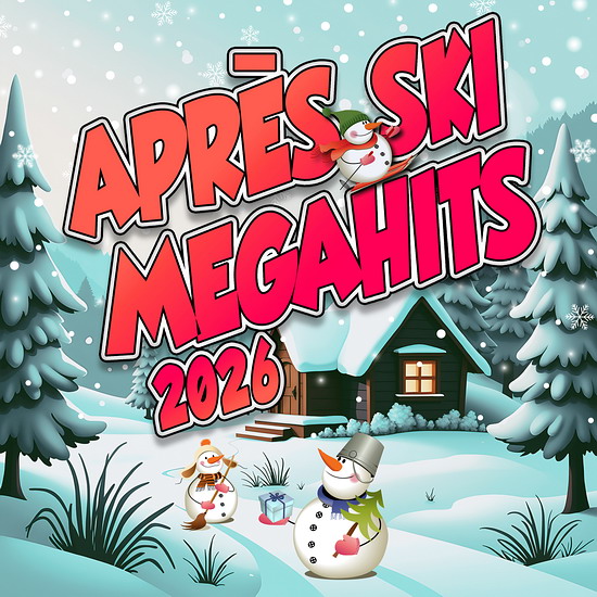 Apres Ski Megahits 2026