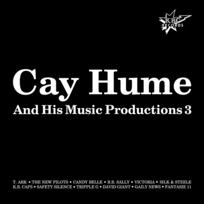 Cay Hume And His Music Productions 1-3 (2016-2017) FLAC