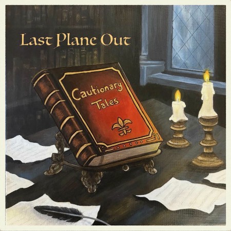 Last Plane Out - Cautionary Tales (2025) [FLAC]