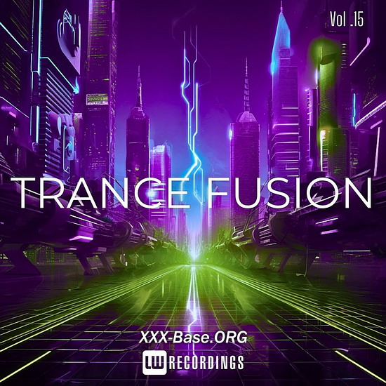 Trance Fusion Vol. 15