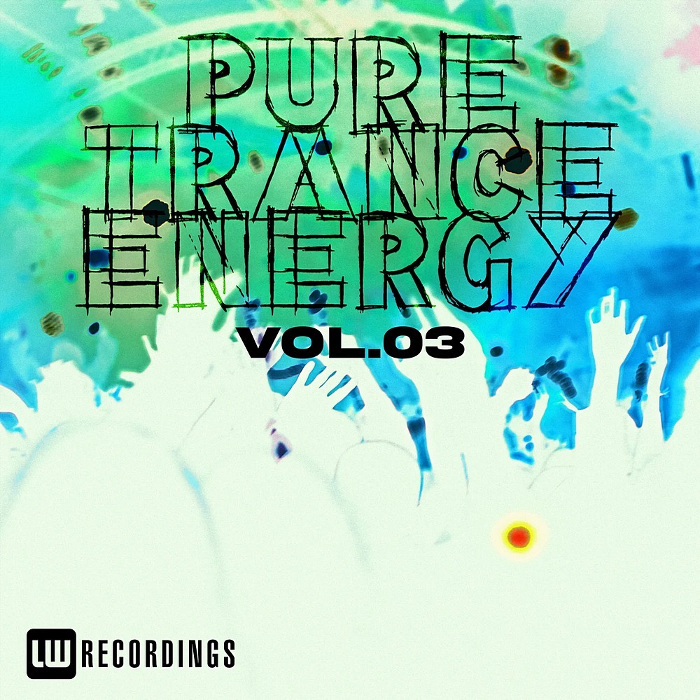 Pure Trance Energy, Vol. 03 (2026)
