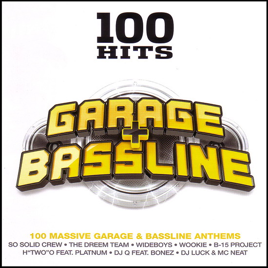 100 Hits: Garage + Bassline (5CD)