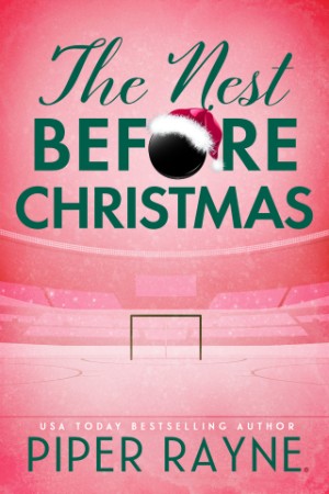 0d45e817b0d9d1191186d8d42104eb80 - The Nest Before Christmas - Piper Rayne
