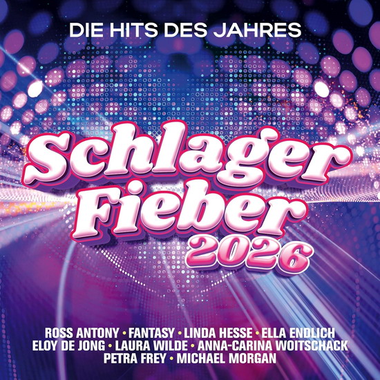 Schlager Fieber 2026: Die Hits des Jahres (2CD)
