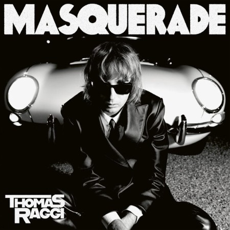 Thomas Raggi - Masquerade (2025) [FLAC]