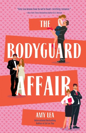 The Bodyguard Affair – Amy Lea The Bodyguard Affair – Amy Lea