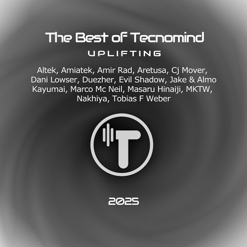 The Best of Tecnomind Uplifting 2025