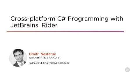 Crossplatform C# Programming with JetBrains' Rider
