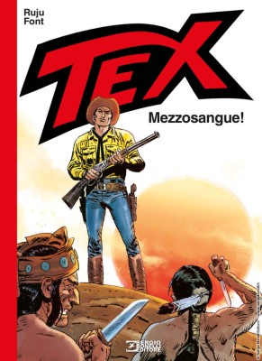 Tex Willer Libri Serie Rossa N.13 - Mezzosangue! - RuJu Font (SBE 2025-10)