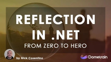 From Zero to Hero: Reflection in  NET